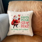 Personalised Cartoon Santa Stop Here Cotton Cushion