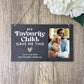 Personalised My Favourite Child Gave Me This Photo Slate Hanging Plaque 25 x 15cm