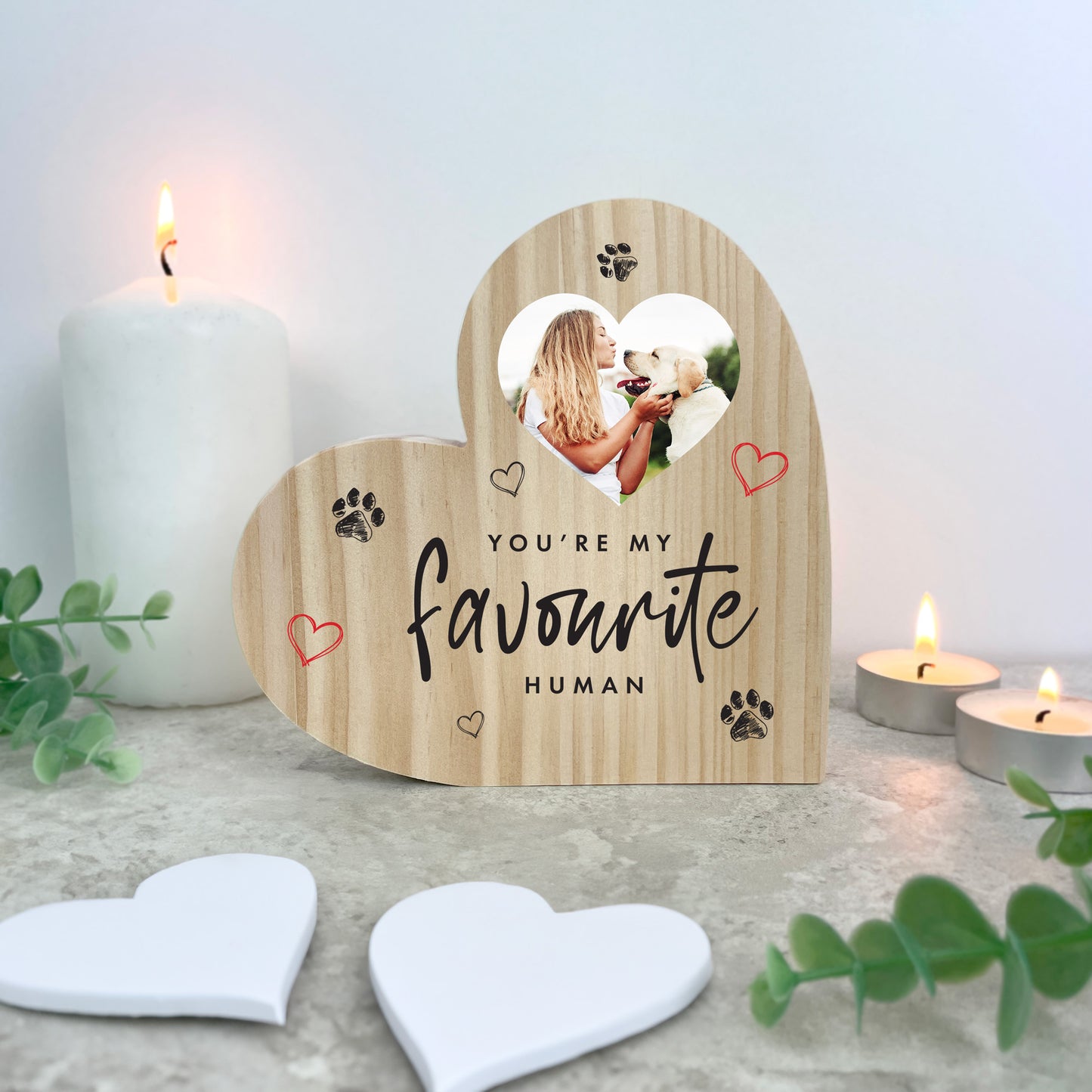 Personalised You're My Favourite Human From Pets Wooden Freestanding Heart