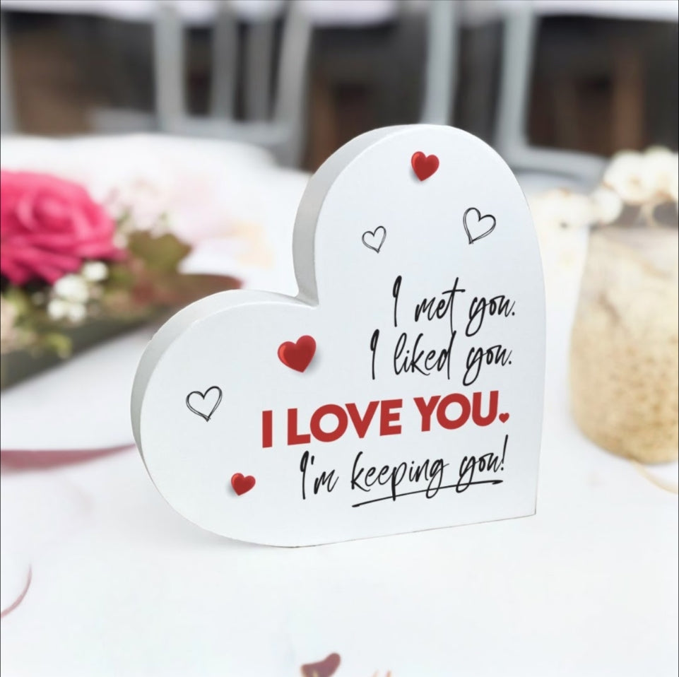 I'm Keeping You White Freestanding Heart – The Lovely Keepsake Company