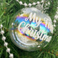 Personalised My First Christmas Iridescent Glass Bauble