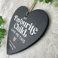 Personalised My Favourite Child Gave Me This Slate Hanging Heart